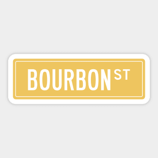 Bourbon st yellow Sticker